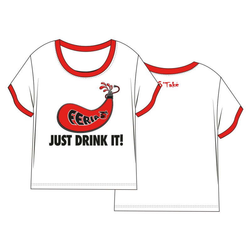 T-SHIRT FEMME JUST DRINK IT